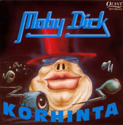 Moby Dick (HUN) : Körhinta